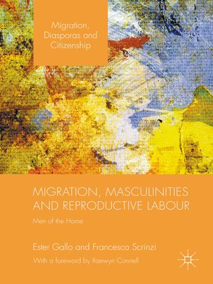 cover image of Migration, Masculinities and Reproductive Labour